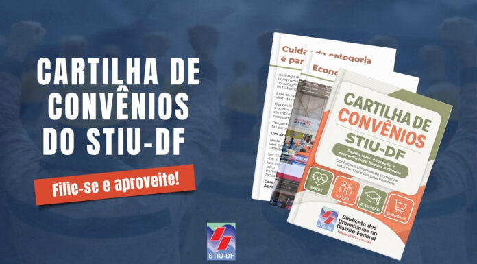 STIU-DF lança cartilha que reúne convênios e benefícios para filiados e filiadas