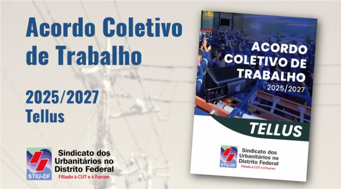STIU-DF disponibiliza Acordo Coletivo de Trabalho da Tellus para consulta da categoria